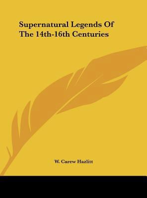 Supernatural Legends of the 14th-16th Centuries 1161600434 Book Cover