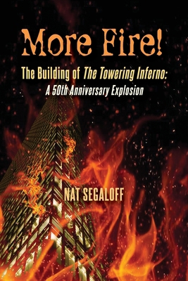 More Fire! The Building of The Towering Inferno... B0BXH1VP5G Book Cover