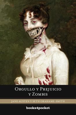 Orgullo y Prejuicio y Zombis = Pride and Prejud... [Spanish] 8415139527 Book Cover