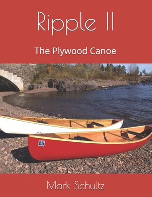 Ripple II: The Plywood Canoe B0GMBF4SSM Book Cover