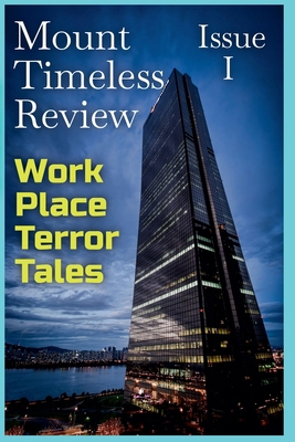 Mount Timeless Review. Issue 1 B0DHR1WX7P Book Cover