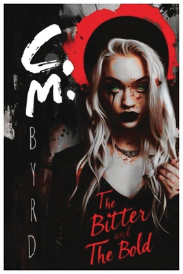 The Bitter and The Bold B0F8Y14FD3 Book Cover