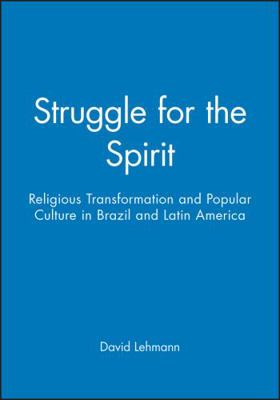 Struggle for the Spirit 0745617840 Book Cover
