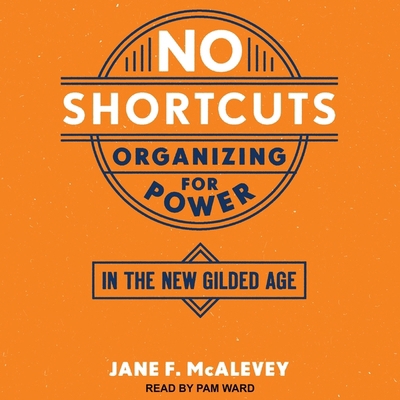 No Shortcuts: Organizing for Power in the New G... B08Z8BT4Y1 Book Cover