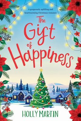 The Gift of Happiness: Large Print edition 1916011187 Book Cover