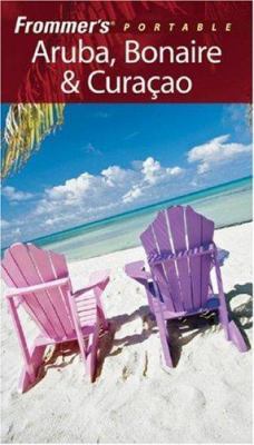 Frommer's Portable Aruba, Bonaire, & Curacao 0470135611 Book Cover