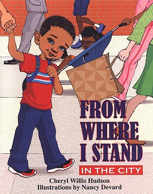 From Where I Stand: In the City 1603490027 Book Cover