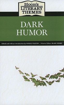 Bloom's Literary Themes: Dark Humor 1604134402 Book Cover