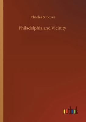 Philadelphia and Vicinity 3752339160 Book Cover