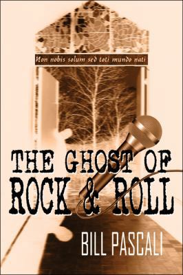 The Ghost of Rock & Roll 1607031566 Book Cover
