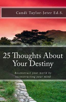 25 Thoughts About Your Destiny 1720391580 Book Cover