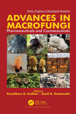 Advances in Macrofungi: Pharmaceuticals and Cos... 1032042818 Book Cover