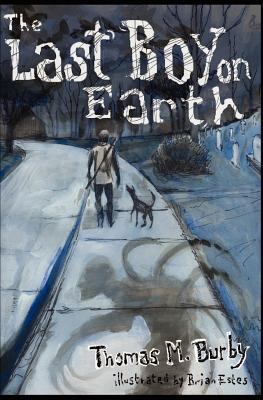The Last Boy on Earth 1460901223 Book Cover