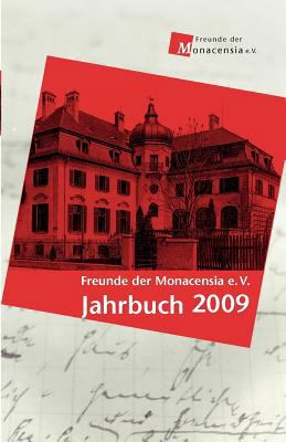 Freunde der Monacensia e.V. - Jahrbuch 2009 [German] 3869060387 Book Cover