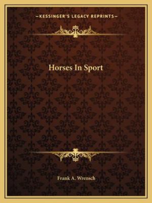 Horses In Sport 116298922X Book Cover