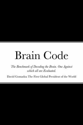 Brain Code: The Benchmark of Decoding the Brain... 1447769252 Book Cover