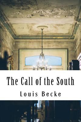 The Call of the South 151149686X Book Cover