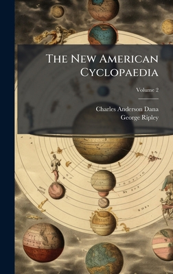 The New American Cyclopaedia 1023922932 Book Cover