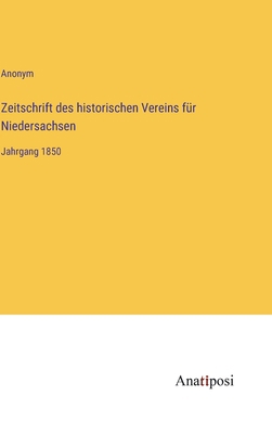 Zeitschrift des historischen Vereins für Nieder... [German] 3382400510 Book Cover