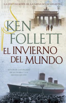El Invierno del Mundo [Spanish] 0307949141 Book Cover