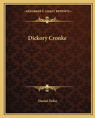 Dickory Cronke 1162659866 Book Cover
