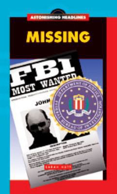 Missing- Astonishing Headlines 1562548247 Book Cover