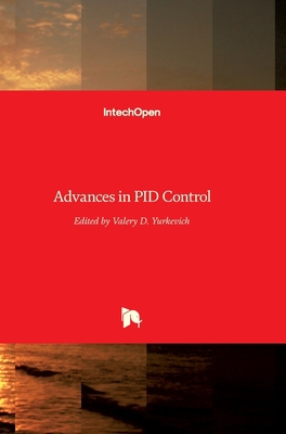 Advances in PID Control 9533072679 Book Cover