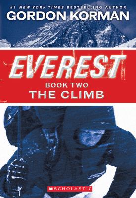 The Climb (Everest #2) 0439405068 Book Cover
