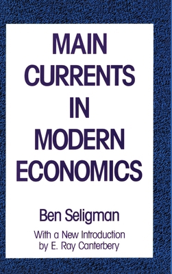 Main Currents in Modern Economics 1138527416 Book Cover