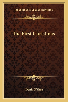 The First Christmas 1163816590 Book Cover