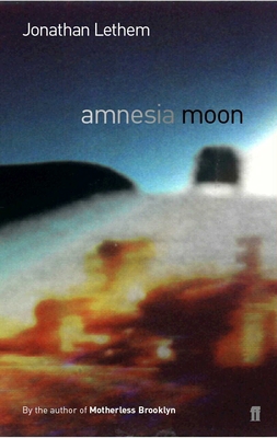 Amnesia Moon 0571225306 Book Cover