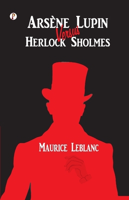 Arsène Lupin versus Herlock Sholmes 8119094328 Book Cover