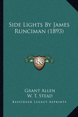 Side Lights By James Runciman (1893) 1164037307 Book Cover