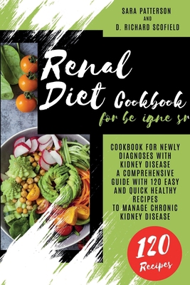 Renal Diet Cookbook for beginners: Cookbook for... 1801325065 Book Cover