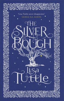 The Silver Bough. Lisa Tuttle 1780874391 Book Cover