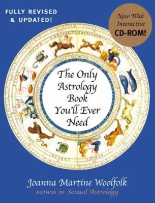 The Only Astrology Book You'll Ever Need, [With... 1589793102 Book Cover