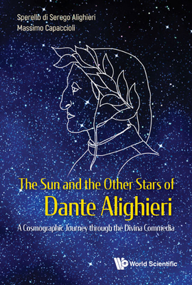 Sun and the Other Stars of Dante Alighieri, The... 9811245495 Book Cover