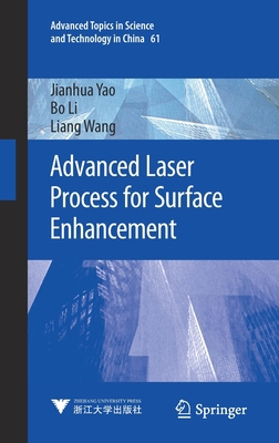 Advanced Laser Process for Surface Enhancement 9811596581 Book Cover