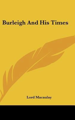 Burleigh And His Times 1161575723 Book Cover