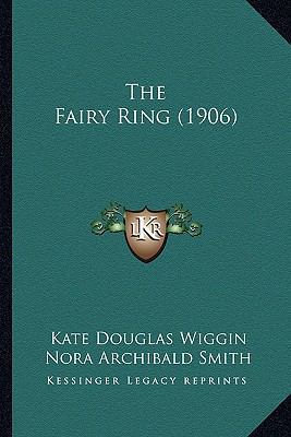 The Fairy Ring (1906) 1164134663 Book Cover