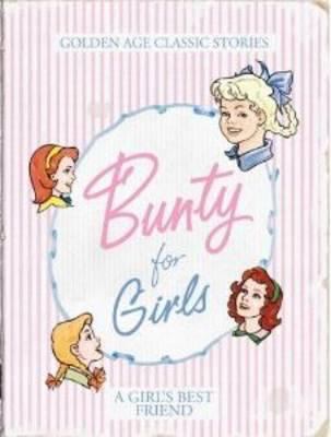 Bunty for Girls. 184535415X Book Cover
