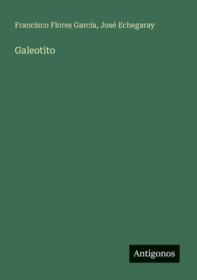 Galeotito [Spanish] 3563803455 Book Cover