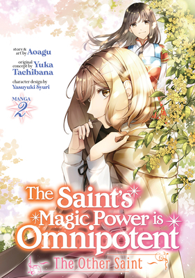 The Saint's Magic Power Is Omnipotent: The Othe... 1638587302 Book Cover