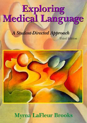 Exploring Medical Language: A Student Directed ... 0801669847 Book Cover