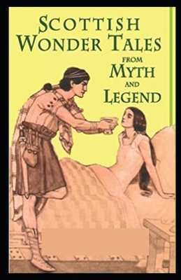 Wonder Tales from Scottish Myth and Legend illu... B095GG2L24 Book Cover