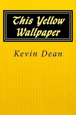This Yellow Wallpaper 1976160332 Book Cover