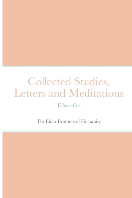 Collected Studies, Letters and Meditations: Vol... 1716617081 Book Cover