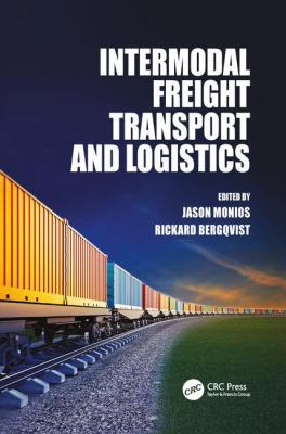 Intermodal Freight Transport and Logistics 1498785123 Book Cover