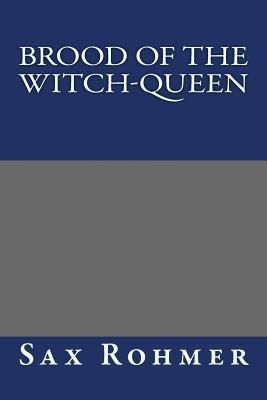 Brood of the Witch-Queen 1484840925 Book Cover