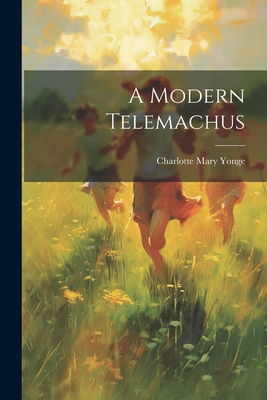 A Modern Telemachus 1022042874 Book Cover
